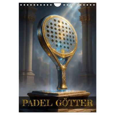 Padel Götter (Wandkalender 2027 DIN A4 hoch), CALVENDO Monatskalender