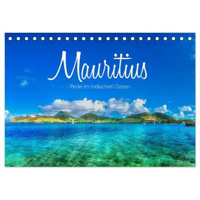 Mauritius - Perle im Indischen Ozean (Tischkalender 2027 DIN A5 quer), CALVENDO Monatskalender