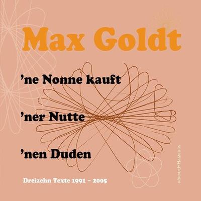 'ne Nonne kauft 'ner Nutte 'nen Duden - Max Goldt, Audio, 9783844901955