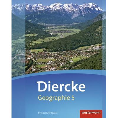 Diercke Geographie - Ausgabe 2017 für Gymnasien in Bayern, Gebundene Ausgabe von Tobias Briegel,Markus Held,Anna Kerger,Hans-Peter Peer,Thomas Seidl,