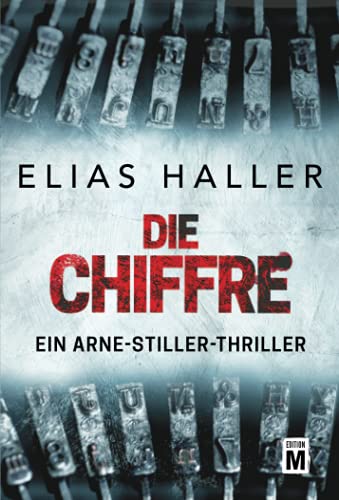Elias Haller - Die Chiffre (Ein Arne-Stiller-Thriller) - Preis vom 14.10.2026 23:07:16 h