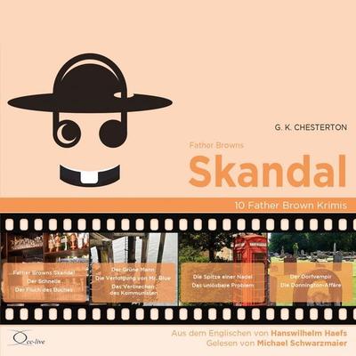 Father Browns Skandal - Gilbert Keith Chesterton, Audio, 9783956169021