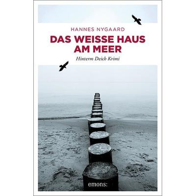 Das Weiße Haus am Meer, Taschenbuch von Hannes Nygaard, Emons Verlag, 978-3-7408-0920-1