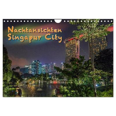 Nachtansichten Singapur City (Wandkalender 2027 DIN A4 quer), CALVENDO Monatskalender