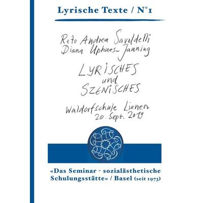 Lyrisches und Szenisches, Taschenbuch von Reto Andrea Savoldelli,Diana Uphues-Janning, Seminar Verlag, 978-3-9523828-7-5