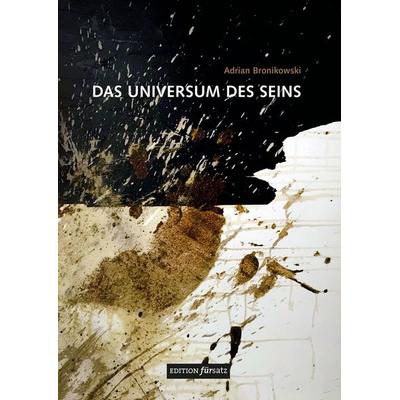 Das Universum des Seins, Taschenbuch von Adrian Bronikowski, Trescher, 978-3-89794-992-8
