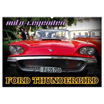Auto-Legenden: FORD THUNDERBIRD (Wandkalender 2026 DIN A2 quer), CALVENDO Monatskalender