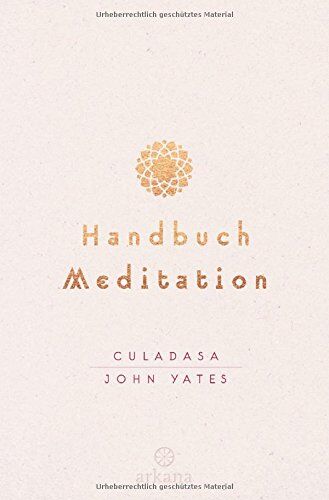CULADASA JOHN YATES - Handbuch Meditation - Preis vom 09.10.2026 07:28:09 h