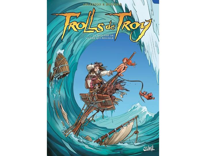 Trolls de Troy Tome 26 - La Balade de la mer qui mouille - La ballade de la mer qui mouille (BD)