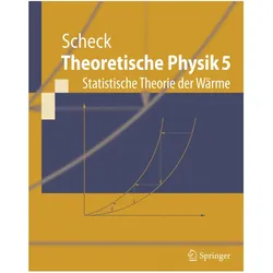 Theoretische Physik 5, Fachbücher von Florian Scheck