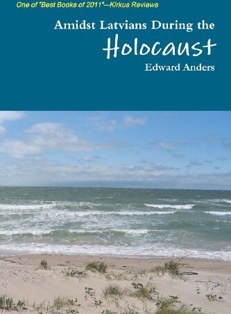 Edward Anders - Amidst Latvians During the Holocaust - Preis vom 09.10.2026 07:28:09 h