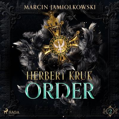 Herbert Kruk. Część 2. Order - Marcin Jamiołkowski, Audio, 4071498829196