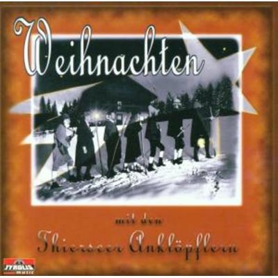 Weihnachten mit den - Thierseer Anklöpfler, CD