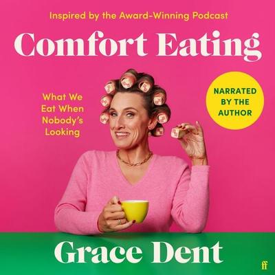 Comfort Eating - Grace Dent, Audio, 9781783352890