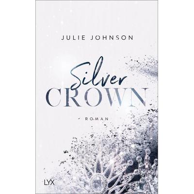 Silver Crown - Forbidden Royals, Taschenbuch von Julie Johnson, LYX, 978-3-7363-1303-3