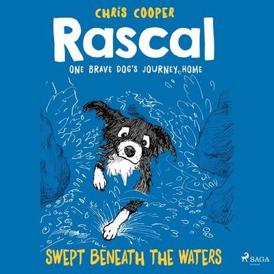Swept Beneath the Waters - Rascal 5 (Unabridged) - Chris Cooper, Audio, 9788726048148