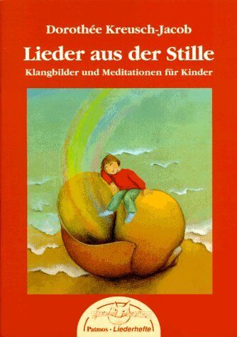 Dorothée Kreusch-Jacob - Lieder aus der Stille - Preis vom 10.10.2026 11:48:34 h