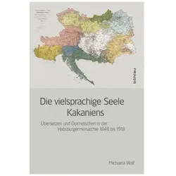 Die vielsprachige Seele Kakaniens, Sprachbücher von Michaela Wolf
