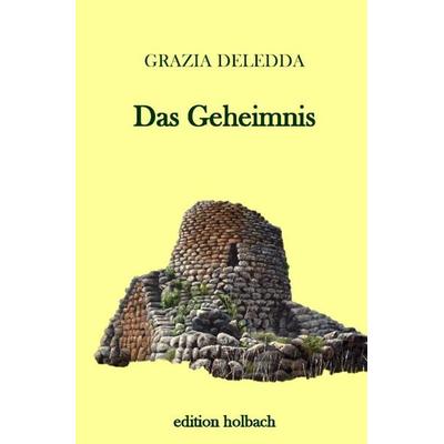 Das Geheimnis, Taschenbuch von Grazia Deledda, Epubli, 978-3-7450-0966-8