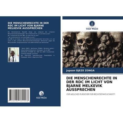 Die Menschenrechte in der Rdc im Licht von Bjarne Melkevik Aussprechen, Taschenbuch von Jupson Djeze Zonga, Verlag Unser Wissen, 978-620-4-36216-8