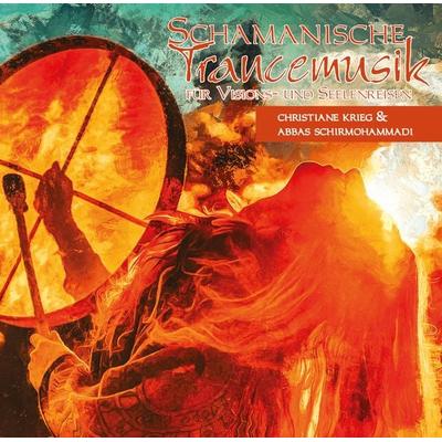 Schamanische Trancemusik - Christiane Krieg,Abbas Schirmohammadi, CD, 9783956318825