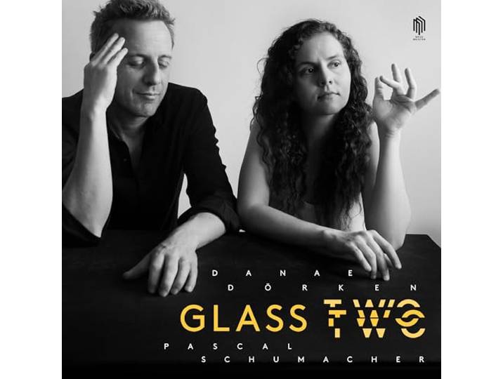 Danae Dörken/Pascal Schumacher: Glass Two