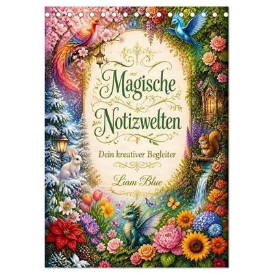 Magische Notizwelten (Tischkalender 2027 DIN A5 hoch), CALVENDO Monatskalender