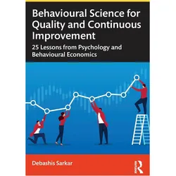 Behavioural Science for Quality and Continuous Improvement, Fachbücher von Sarkar Debashis