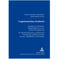 Fragmentarisches Strafrecht, Fachbücher von Carsten Momsen, Peter Rackow, René Herbert Bloy