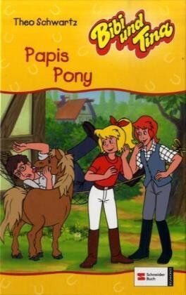 Theo Schwartz - Bibi und Tina, Bd.11, Papis Pony - Preis vom 12.10.2026 11:37:12 h