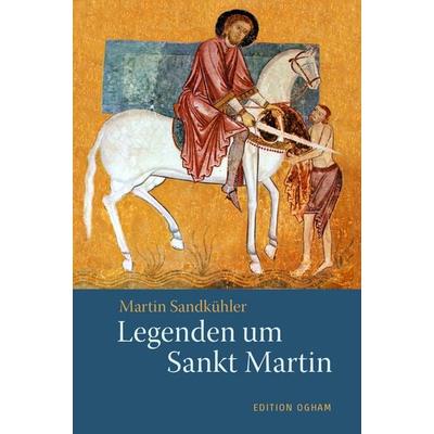 Legenden um Sankt Martin, Taschenbuch von , Verlag am Goetheanum, 978-3-7235-1644-7
