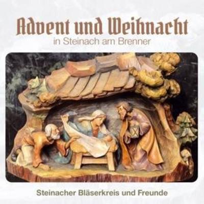 Advent und Weihnacht in Steinach am Brenner - Steinacher Bläserkreis Und Freunde, CD