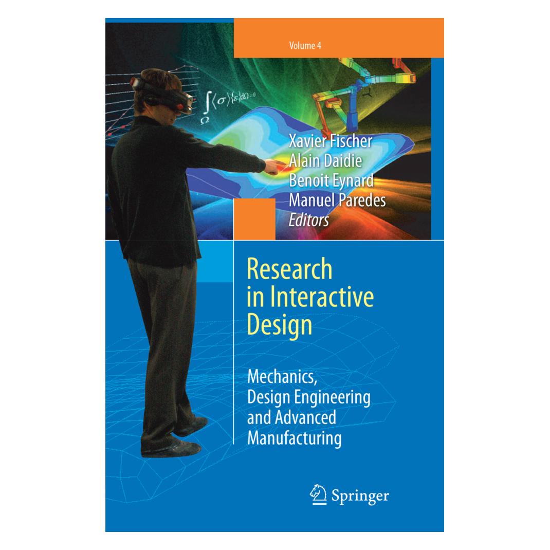 Springer Research in Interactive Design (Vol. 4) (Englisch, Softcover, Alain Daidie, Benoit Eynard, Manuel Paredes, Xavier Fischer) (56004300)