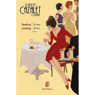 Le ore d'oro; Taschenbuch von Louisa Young, Fazi