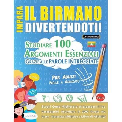IMPARA IL BIRMANO DIVERTENDOTI! - PER ADULTI, Taschenbuch von Lingua Classics, Linguas Classics