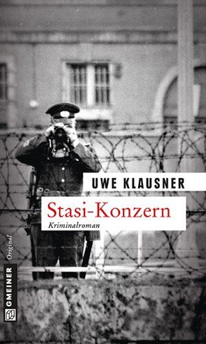 Uwe Klausner - Stasi-Konzern: Tom Sydows sechster Fall - Preis vom 09.10.2026 07:28:09 h