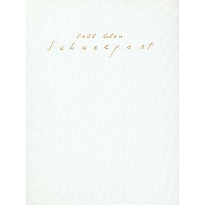 Schneepart. Faksimile der Handschrift aus dem Nachlaß, Gebundene Ausgabe von Paul Celan, Suhrkamp, 978-3-518-02544-4