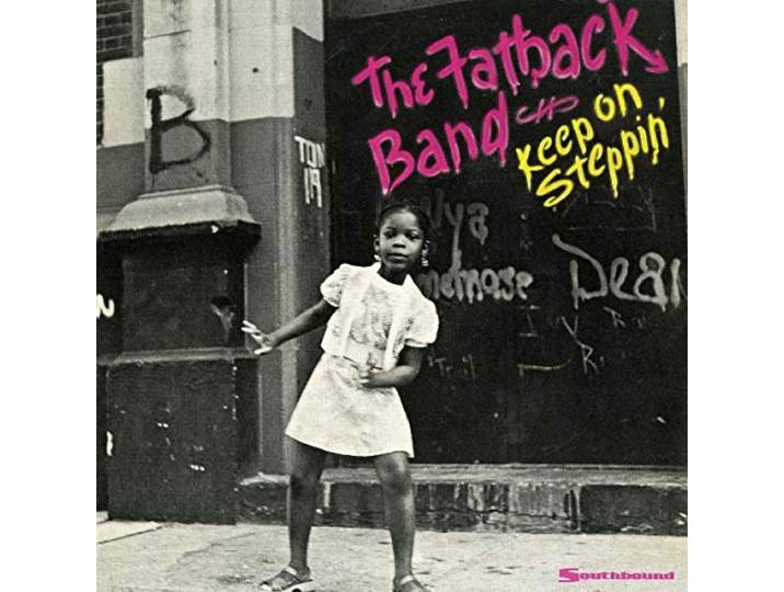 Fatback Band - Keep Op Steppin