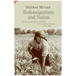 Bodeneigentum und Nation, Fachbücher von Dietmar Müller