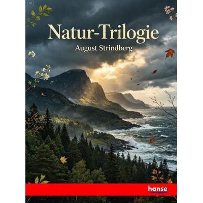 Natur-Trilogie, Taschenbuch von August Strindberg, Hansebooks, 978-3-348-15696-7