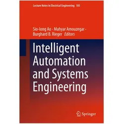Intelligent Automation and Systems Engineering, Fachbücher von Sio-Iong Ao, Burghard B. Rieger, Mahyar Amouzegar