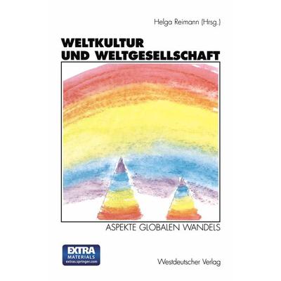 Weltkultur und Weltgesellschaft, Taschenbuch von , VS Verlag für Sozialwissenschaften, 978-3-531-12671-5
