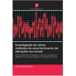 Investigação de vários métodos de amortecimento de vibrações torcionais, Fachbücher von Vyacheslav Mazko