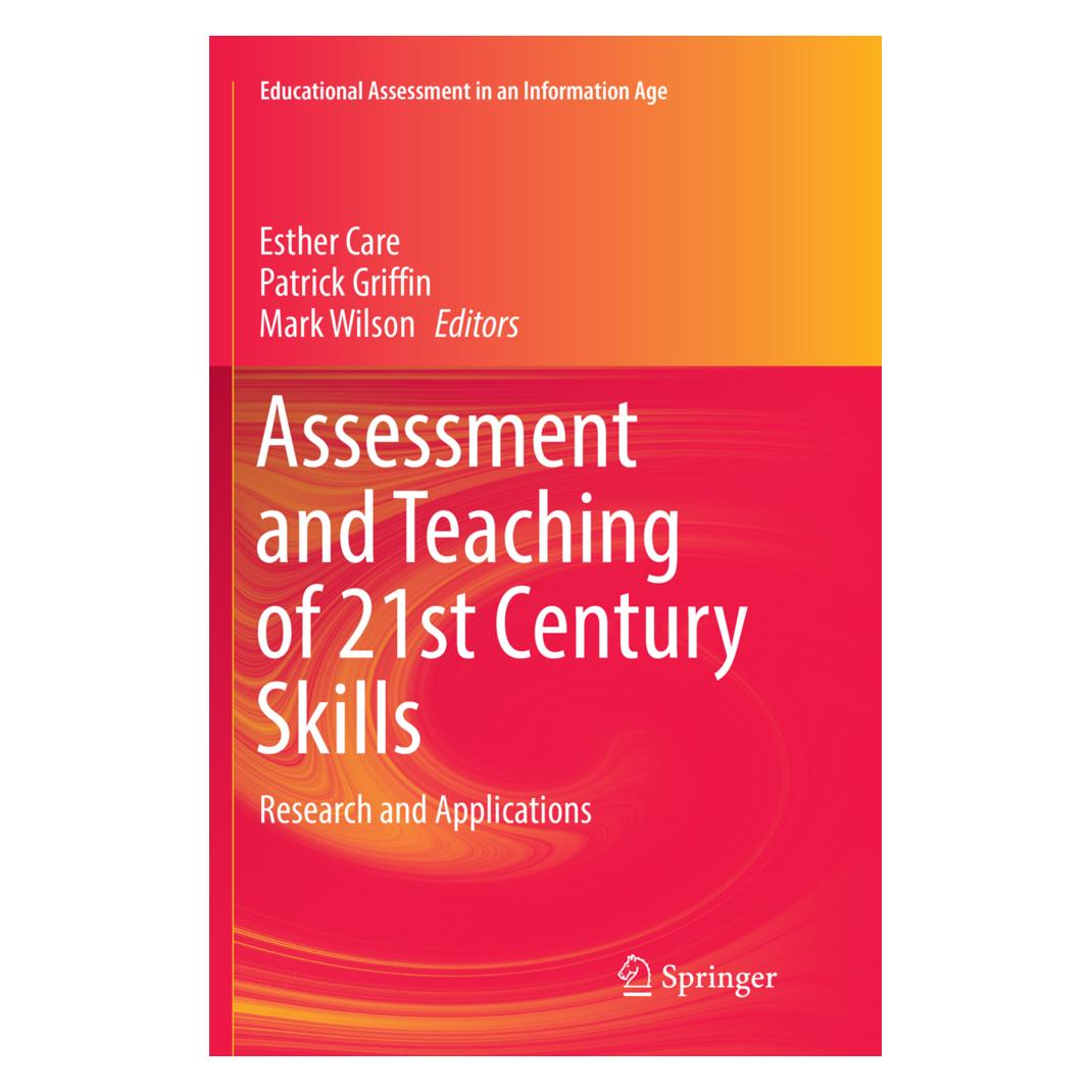 Springer Assessment and Teaching of 21st Century Skills (Englisch, Softcover, Esther Care, Mark Wilson, Patrick Griffin) (56050423)