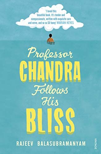 Rajeev Balasubramanyam - Professor Chandra Follows His Bliss - Preis vom 09.10.2026 07:28:09 h