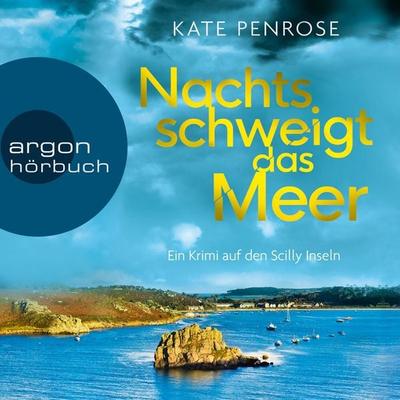 Nachts schweigt das Meer - Kate Penrose, Audio, 9783732452613