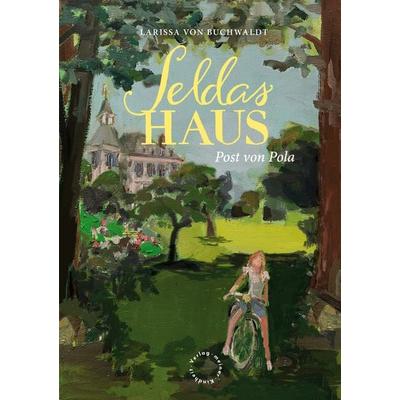 Seldas Haus, Taschenbuch von Larissa Buchwaldt, BoD – Books on Demand, 978-3-8334-9542-7