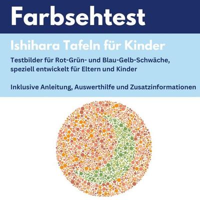 Farbsehtest für Kinder, Taschenbuch von Satoshi Ishida, Tredition, 978-3-913229-06-5