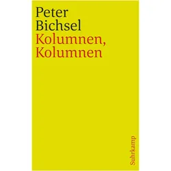 Kolumnen, Kolumnen, Belletristik von Peter Bichsel