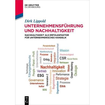 Unternehmensführung und Nachhaltigkeit, Taschenbuch von Dirk Lippold, De Gruyter Oldenbourg, 978-3-11-150416-2